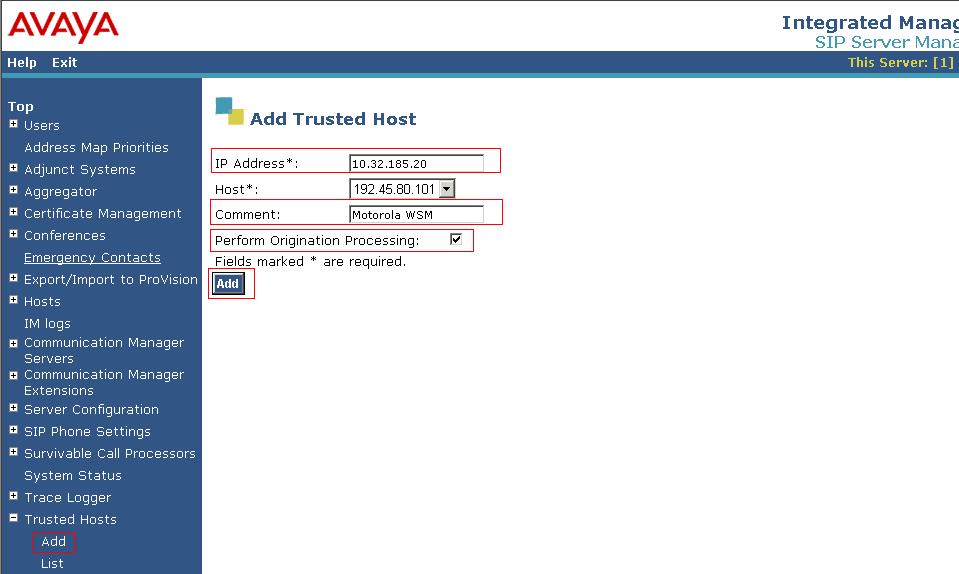 5.3. Configure Trusted Hosts This section provides steps to add trusted hosts to be administered in the SIP Enablement Services (SES) database.