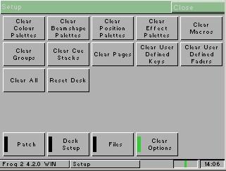 Setup Clear Options This option allows the user to clear (delete) various components of a show (eg palettes), the whole show, or reset the desk back to factory defaults.
