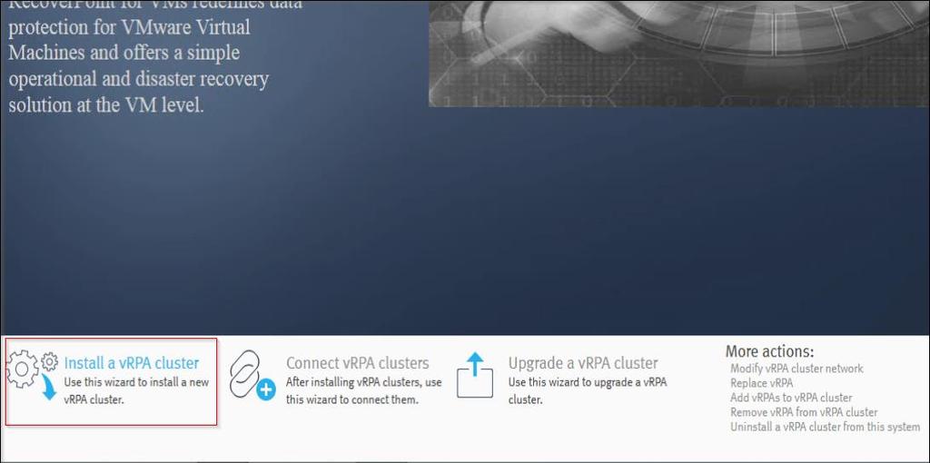 Configure vrpa cluster 3. At the bottom of the page, click Install a vrpa cluster.