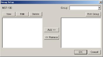 Register NSP-100s 1. Click Group Setup in the main menu 2. Click New in the Group Setup window, and then NSP-100 settings window is opened 3.