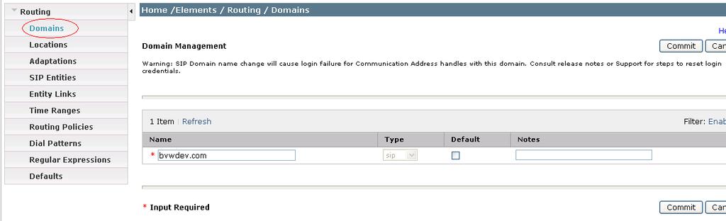 (not shown). Configure the Name as shown in screen below and click on Commit to complete adding a domain.