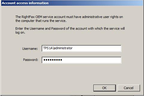 4. Account Access Information Enter the credentials for the RightFax Service account used for the RightFax