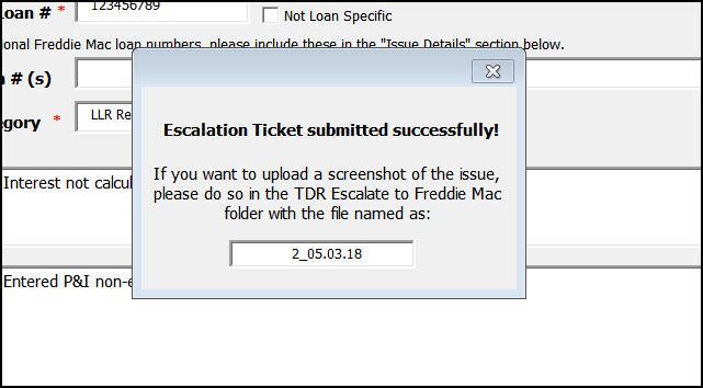 5. Click the Submit Escalation button. The following confirmation message displays: Important!