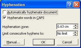 From this dialog box, you can also set the "Hyphenation zone".