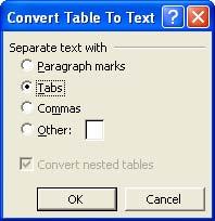 This will convert the table to a format, where the data fields are separated by tabs. This type of format is called a tab delimited format (delimited means separated).