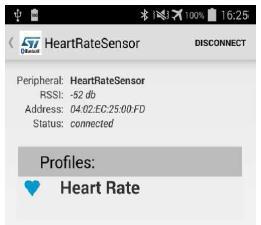 Bluetooth Low Energy expansion board Evaluate the BLE Standard Profiles (2/2) 15 3 Connect your smartphone application to the BlueNRG device and read the simulated heart rate measurements on the
