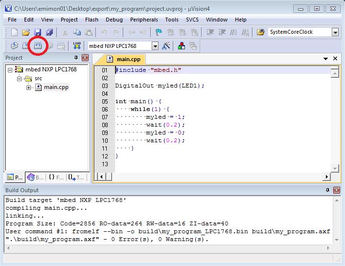 Compile your program Click the compile button in the MDK IDE to