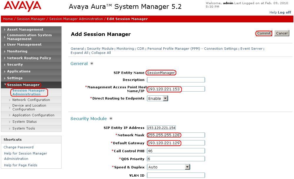 5.7. Add Avaya Aura TM Session Manager To complete the configuration, adding the Session Manager will provide the linkage between System Manager and Session Manager.