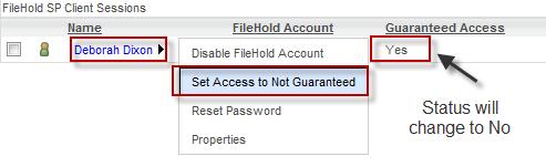 Select Set Access to Not Guaranteed. The Guaranteed Access status is now set to No. 3.13.