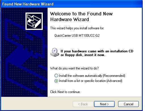 Installing the Modem Driver 1. Plug in the USB cable. The Found New Hardware Wizard opens. Chapter 2 Installing G2 USB Drivers on Windows 2.