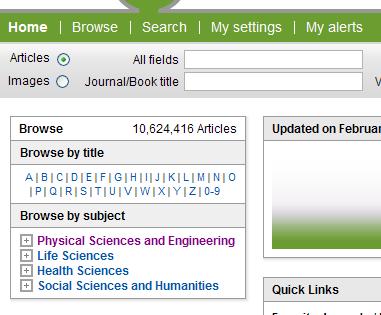 or sub-discipline a user can view a list of journals and book titles in that subject and limit displayed titles (to full-text content).