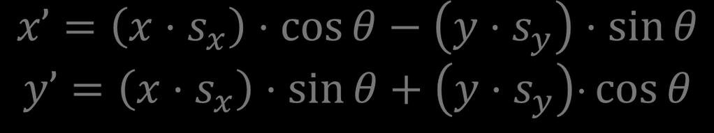 s = s (, ) Rotation: = cos θ sin