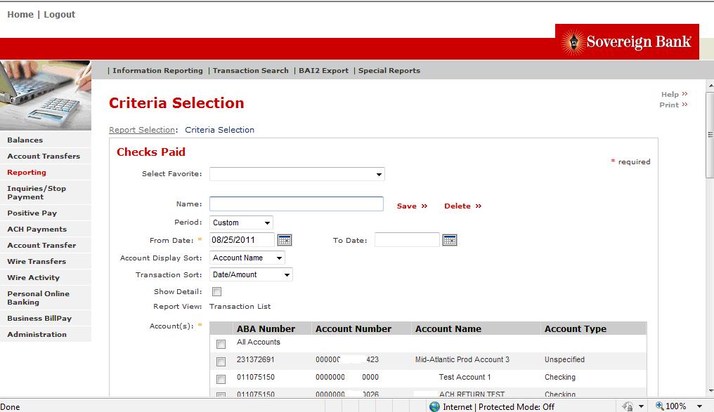 Select Report Criteria Select Report Criteria to define the report output.