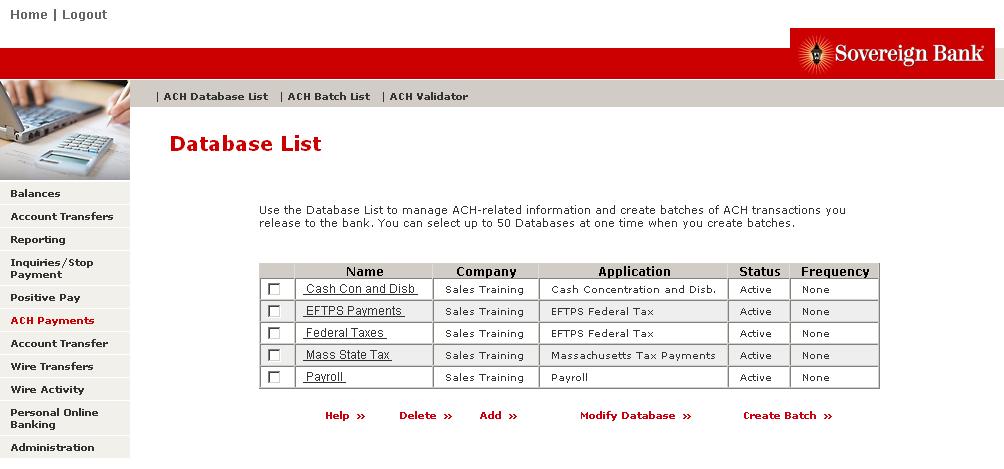 Adding a Database 1. From the left-hand navigation, select ACH Payments. 2. Select Add. 3. Select the appropriate company from the Company drop-down list. 4.