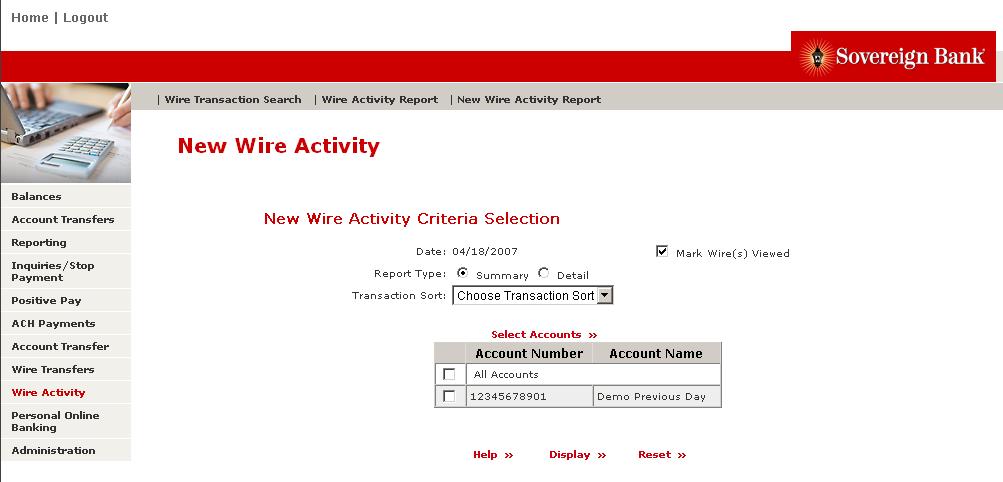 New Wire Activity Report Use the New Wire Activity Report to view new wires that have been received by Santander since the last viewing. 1. From the left-hand navigation, select Wire Activity.