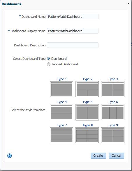 Figure 23 Creating a PatternMatch Dashboard Then, drag and drop the following views into one of the cells in the dashboard as shown in Figure 24.