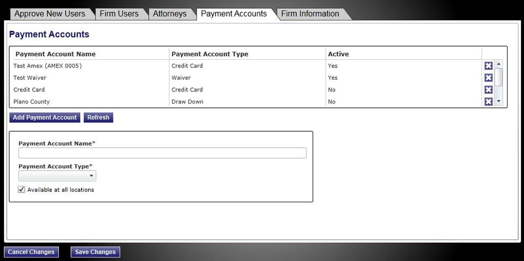 Odyssey File & Serve Figure 8.17 Payment Accounts Screen 3. Click the button. 4. Type a payment account name. 5.