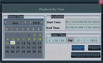 Playback Playback By Time To access Playback enter the Playback menu and select required time.