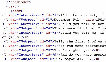 Basic XML mark-up in TEI document level content-level structural mark-up header interview attributes utterances