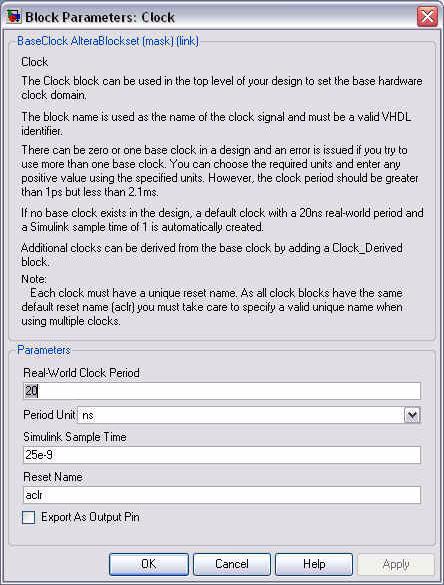 Getting Started Tutorial 3. Double-click on the Clock block to display the block parameters dialog box (Figure 2 15). Figure 2 16. Clock Block Parameters Dialog Box 4.