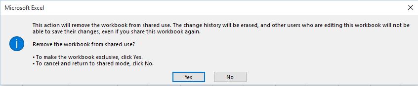 You will see a warning dialog box displayed. Click on the Yes button. Save your changes and close the workbook.