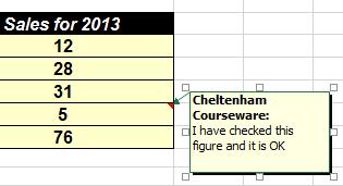 Excel 2016 Advanced Page 220 You can now edit the comment. In this case add the words: 'I have checked this figure and it is OK'.