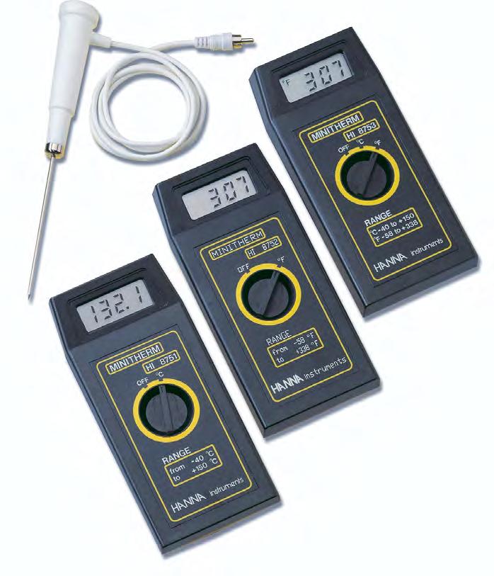 HI 8751 HI 8752 HI 8753 Digital Thermometers for Education 11 Ideal for Classrooms or out in the Field Temperature measurements in the low ranges (-40 to 150 C or -58 to 338 F) are usually performed