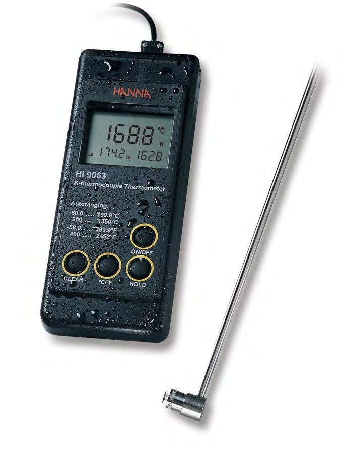 11 HI 9063 K-Type Thermocouple Thermometer Waterproof, Heavy-Duty Designed for Heavy-Duty Applications Instrumentation used in the field or industry is subject to environmental extremes.