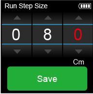 1 Set user s length of step when walking (Walk Step Size) Press the number you would like to