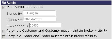 Select the User Agreement Signed checkbox. FIA EGUS Version 2 Administrator Guide Enter the name of the person who signed the agreement in the Signed by field.