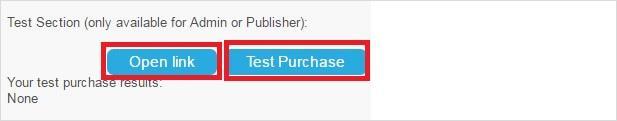 On the preview page, click on Open link button to verify if the file downloads correctly. To verify the purchase flow click on the Test Purchase button.