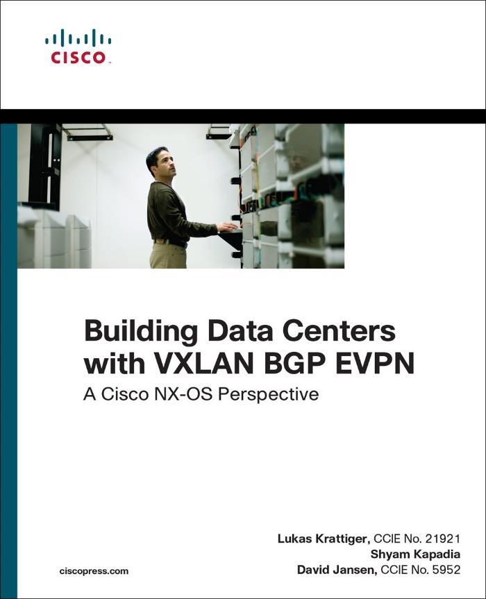 If you haven t had enough VXLAN BGP EVPN 2018 Cisco