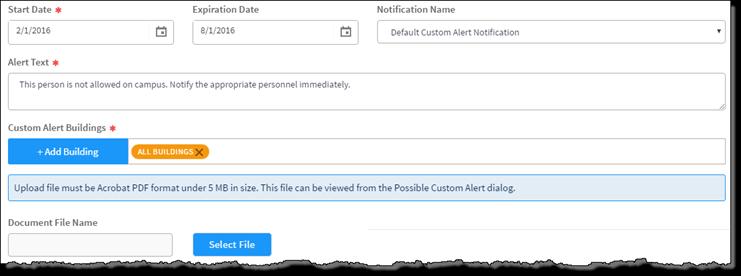 Add Custom Alert, cont. Alert Text Enter the information that displays in the Notes field on the Possible Custom Alert.