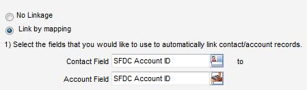 3. Select the SFDC Account ID as the fields you want to use to automatically link contact and account records by. For more information, see Linking accounts to contacts. 4.