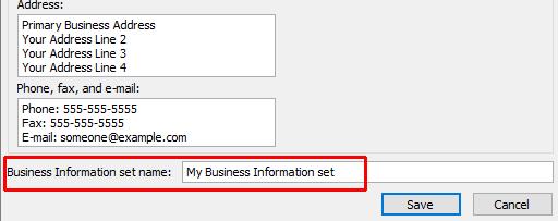 In the Business Information set name box enter a name for your business information set. For example, enter My Business Information set. Click on the Save button.
