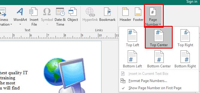 Microsoft Publisher 2016 Foundation - Page 57 A pop-up will be displayed showing the different locations that the page number can be placed. For this example, select the Top Centre option.