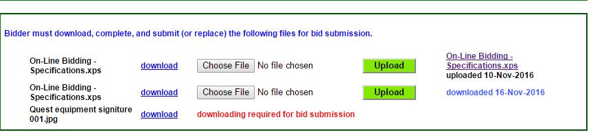 Select the Upload button to upload your file to the bid. A) Completed Upload - The name of the uploaded document will be shown next to the Upload button.