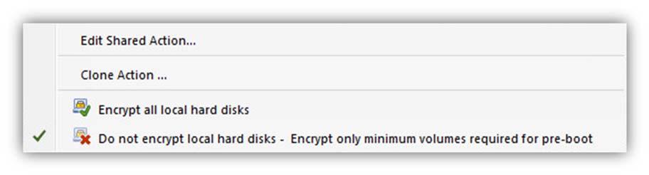 2. By default the Full Disk Encryption Policy is enabled to Encrypt all hard