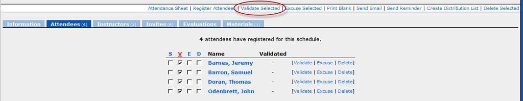 Validating Attendance Once the program has been held and an Attendance Sheet is returned to you, the final step is to validate attendance.