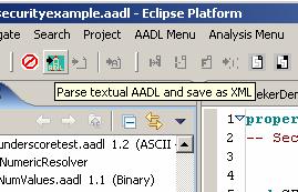 The parser and semantic checker are invoked when the user selects the AADL text file in the Eclipse Navigator and invokes the Parse to XML command from the menu or via tool bar button.