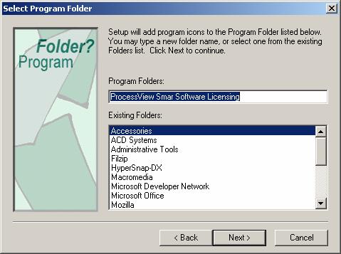 ProcessView Figure 8. Select Program Folder 11. Read the important notice, as shown in the figure below.