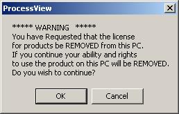 ProcessView Figure 27. Killing a Software Key License 2. Click OK to continue or Cancel to exit. Clicking OK will display another warning message.