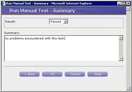 Click Complete Test Run to display the Run Manual Test - Summary window.