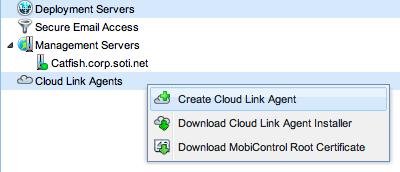 Configuring MobiControl Cloud From the MobiControl Web Console: 1. Click on the All Devices tab. 2. Click the Servers. 3. Right-Click Cloud Link Agents. 4. Select Create Cloud Link Agent. 5.