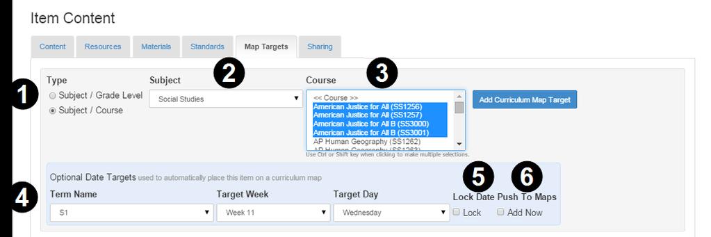 LessonVUE User Guide Chapter 4: Curriculum Elements 35 Map Targets Map each element to a week and/or day in the term.