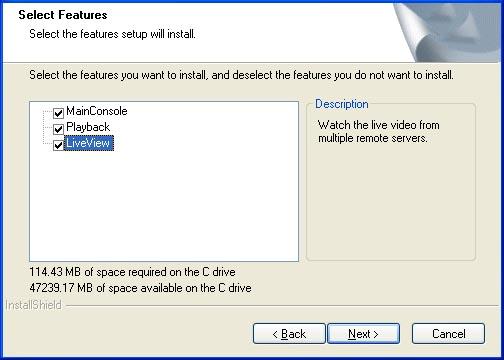 EXAMPLE: for instance you may decide to install MAIN CONSOLE and/or PLAYBACK on the PC at the office and LIVEVIEW only on a