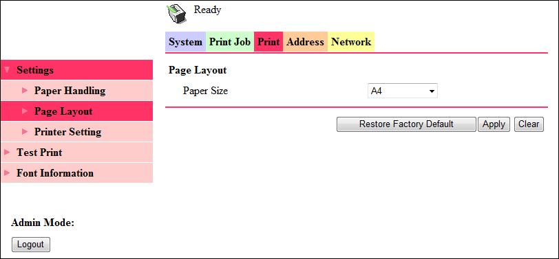 4.3 Administrator mode 4 4.3.16 [Print] - [Settings] - [Page Layout] You can specify the output paper size of the printer.