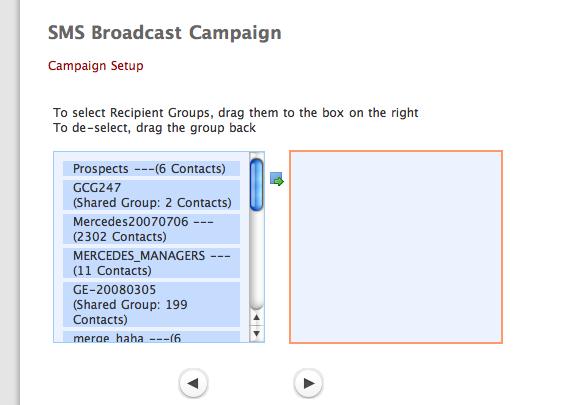Broadcast Campaign: Select Recipients After setting up your message and proceeding to the next page, you will be prompted to choose the Contact Group to send this