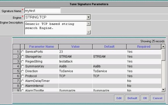 Enter the new Signature Name, then select the Engine (in this case, STRING.TCP). 5. Check the appropriate radio button in order to customize the available parameters and then click Edit.