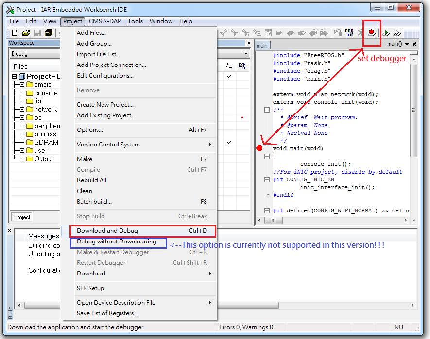 How to debug Set Break point. To debug or trace code step by step, click Project Download and Debug.